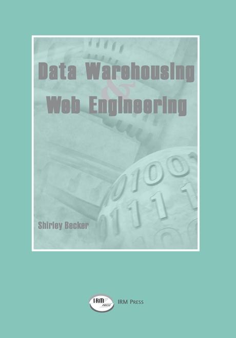 Data Warehousing and Web Engineering by Shirley Becker