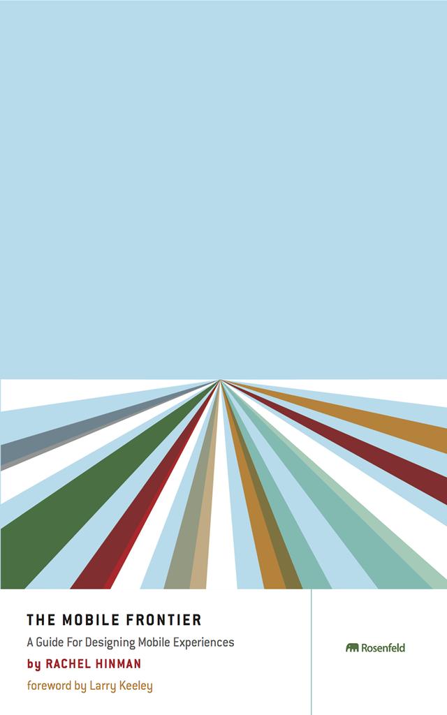 The Mobile Frontier by Rachel Hinman