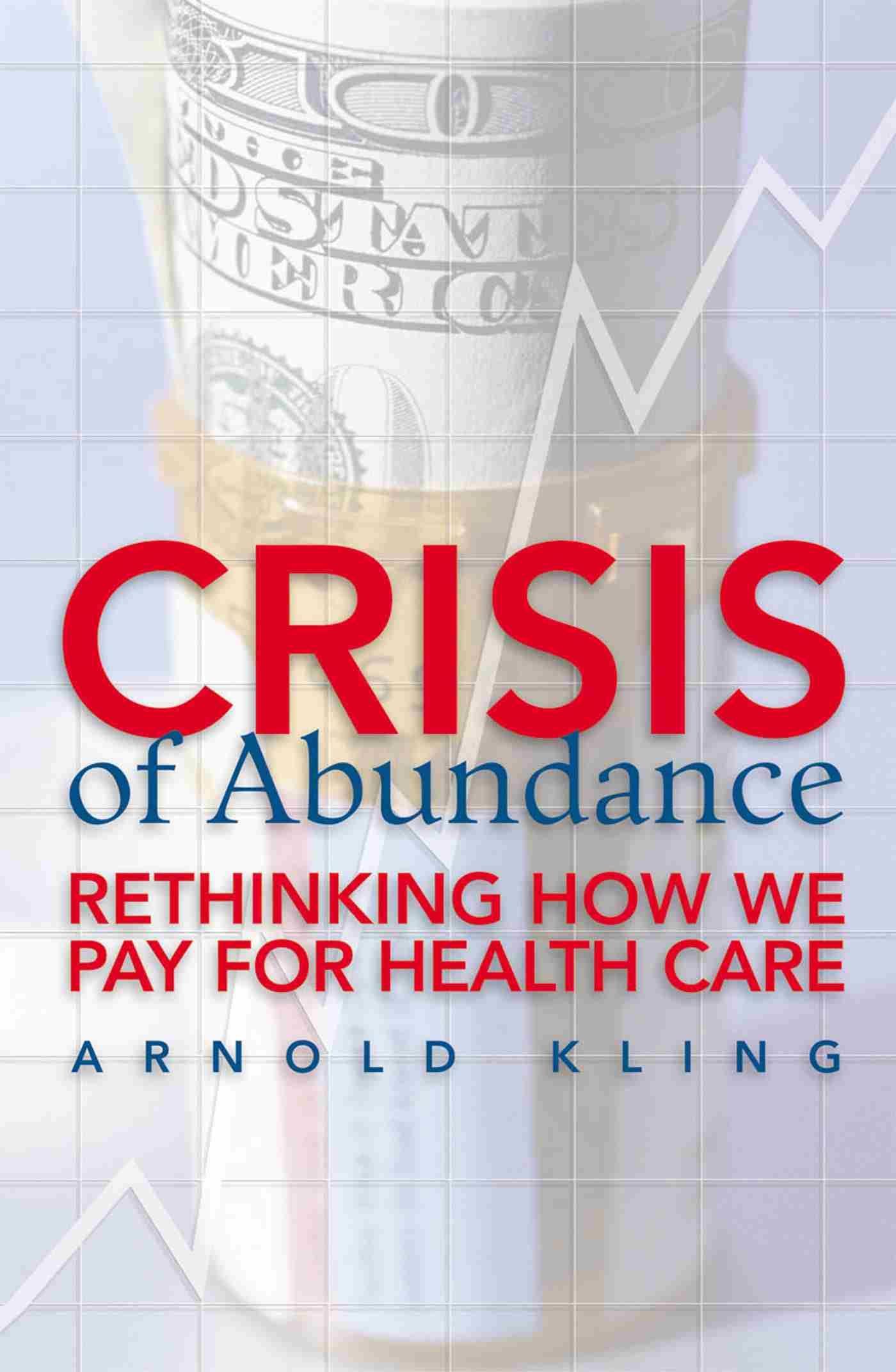 Crisis of Abundance