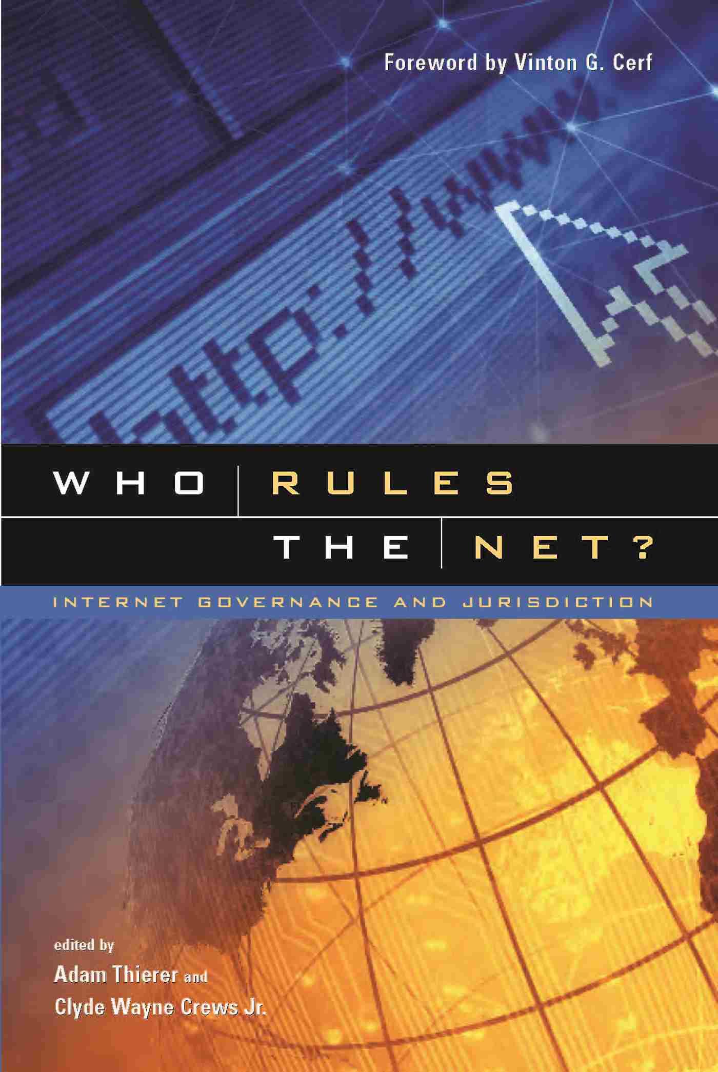 Who Rules the Net?