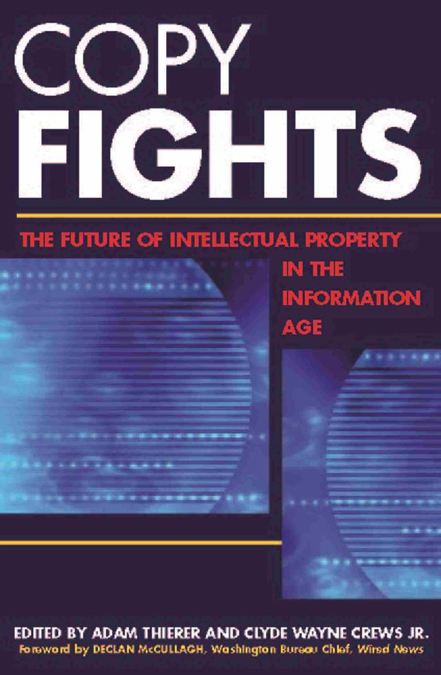 Copy Fights by Adam D. Thierer