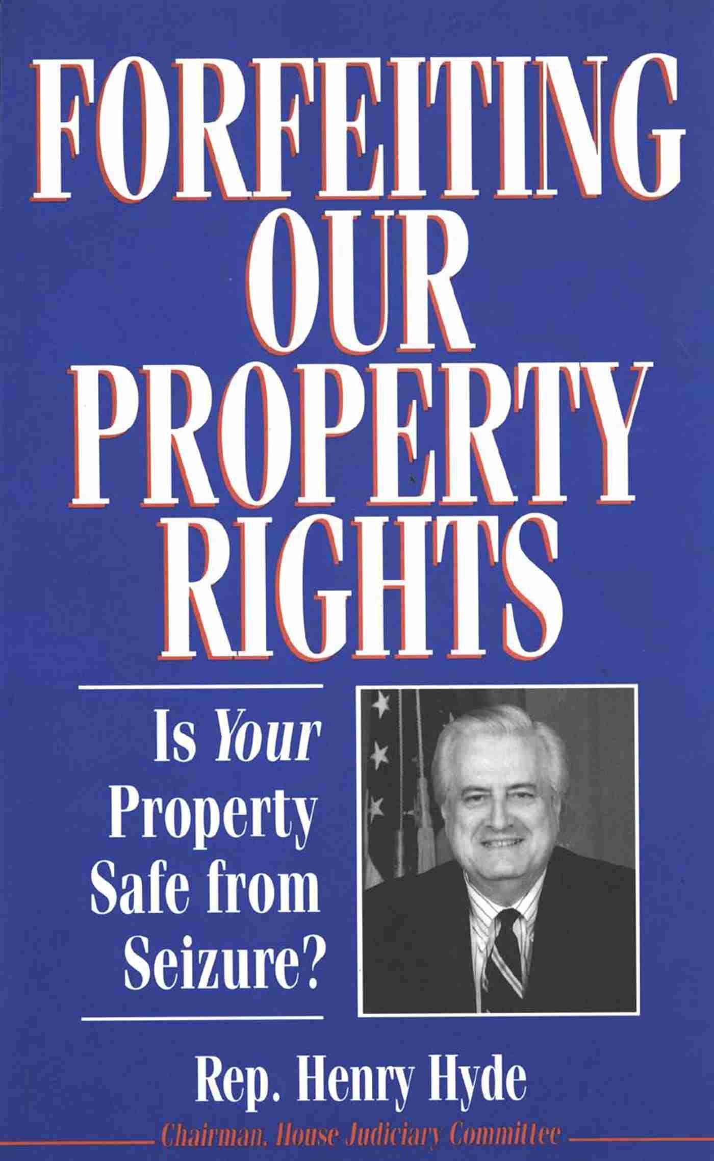 Forfeiting Our Property Rights
