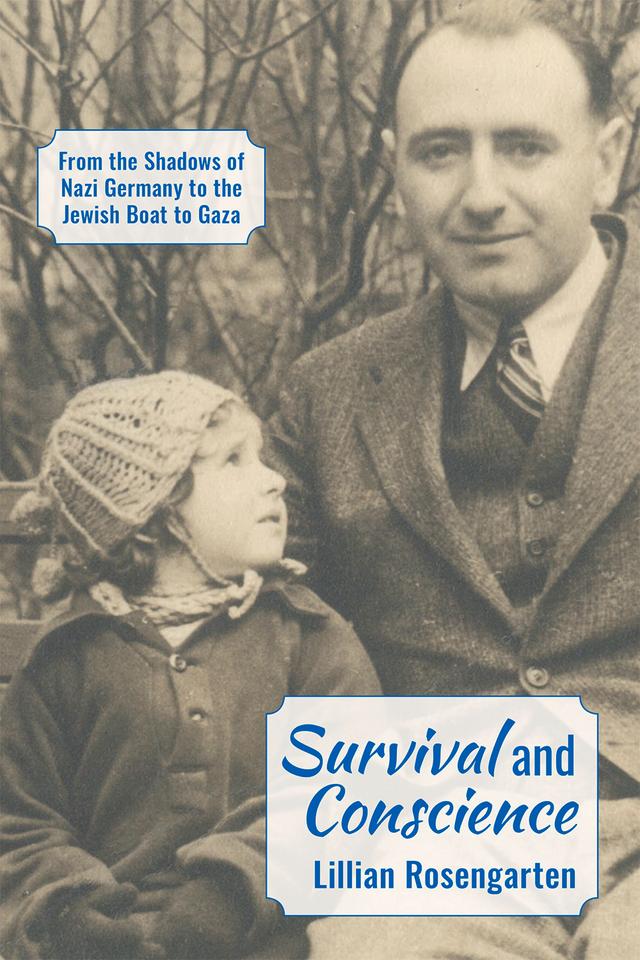 Survival and Conscience by Lillian Rosengarten
