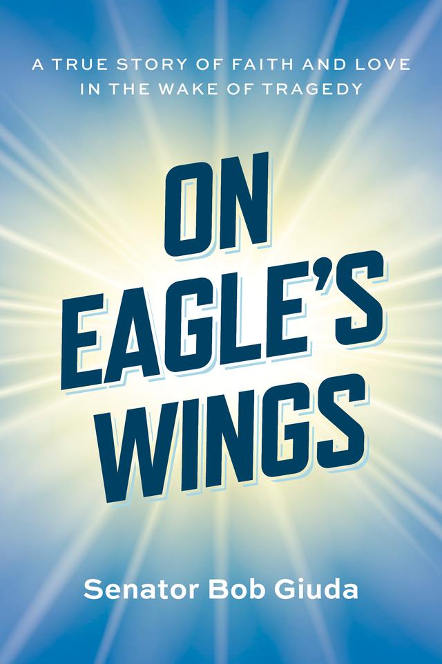 On Eagle's Wings by Robert J Giuda