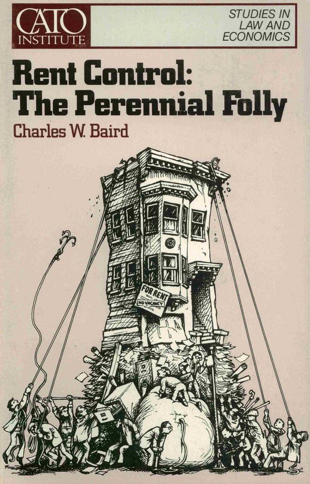 Rent Control by Charles W. Baird