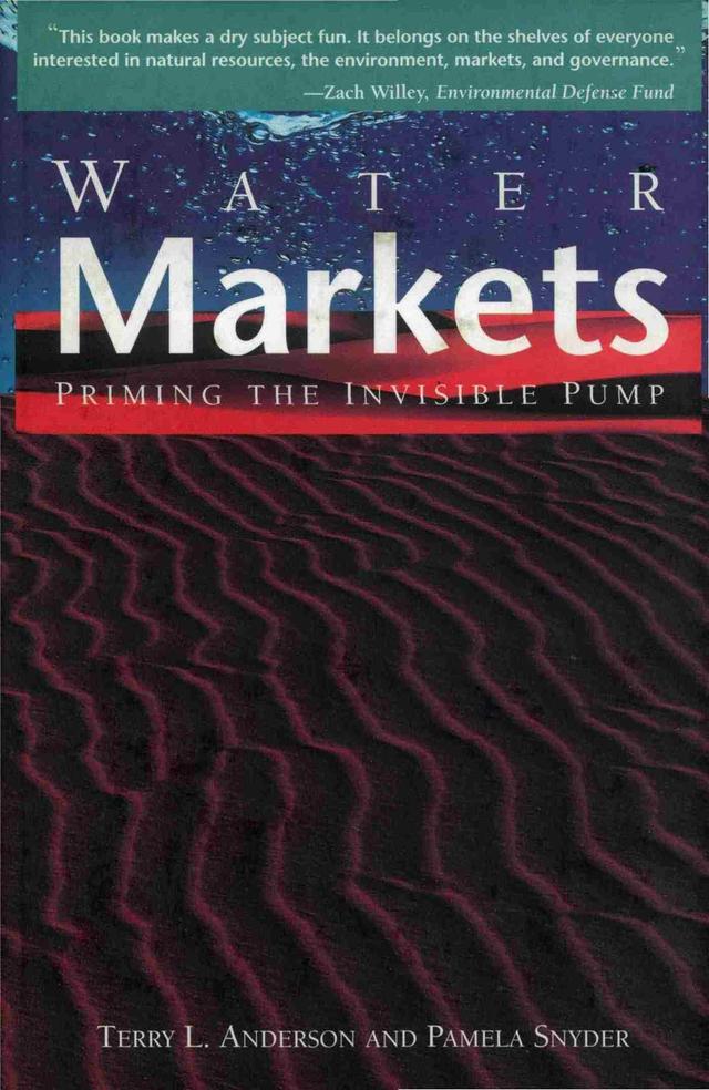 Water Markets by Terry L. Anderson