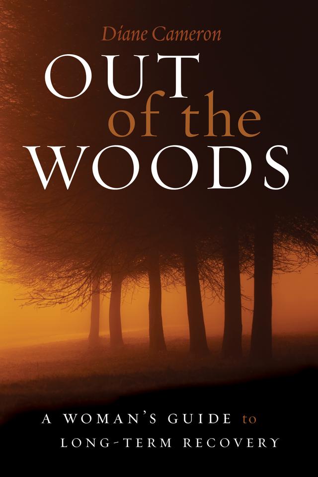 Out of the Woods by Diane Cameron