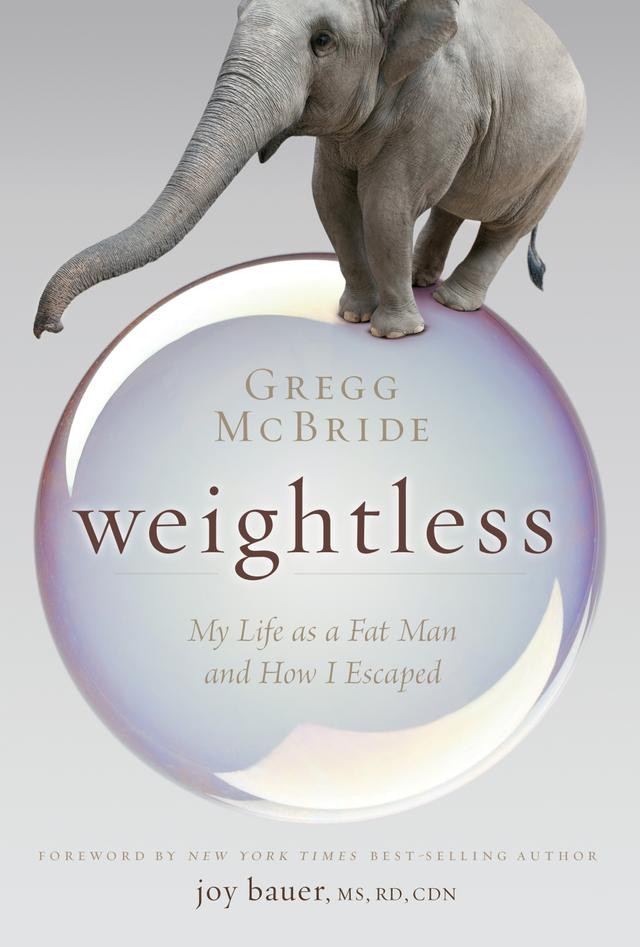 Weightless by Gregg McBride, Joy Bauer