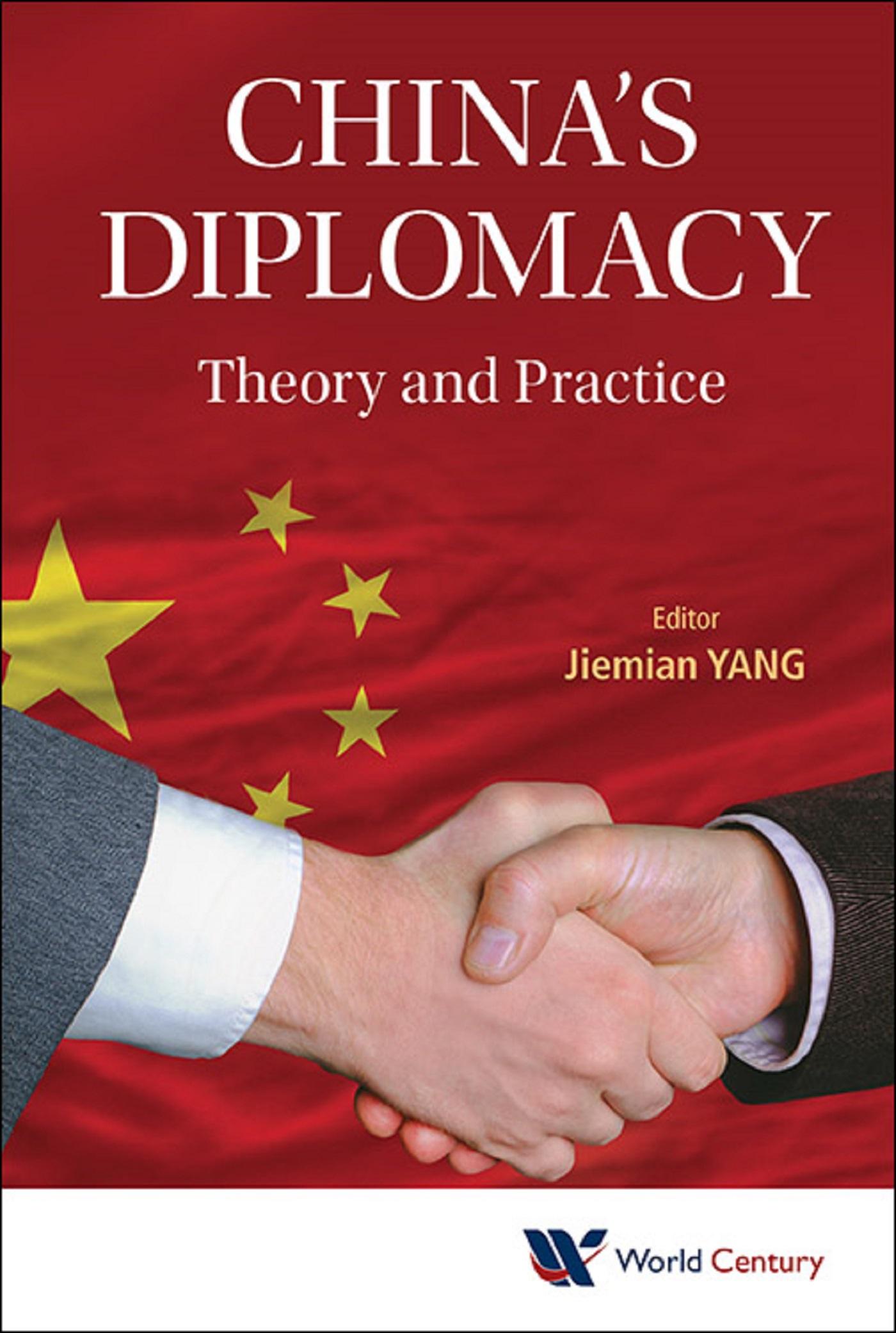 CHINA'S DIPLOMACY: THEORY AND PRACTICE