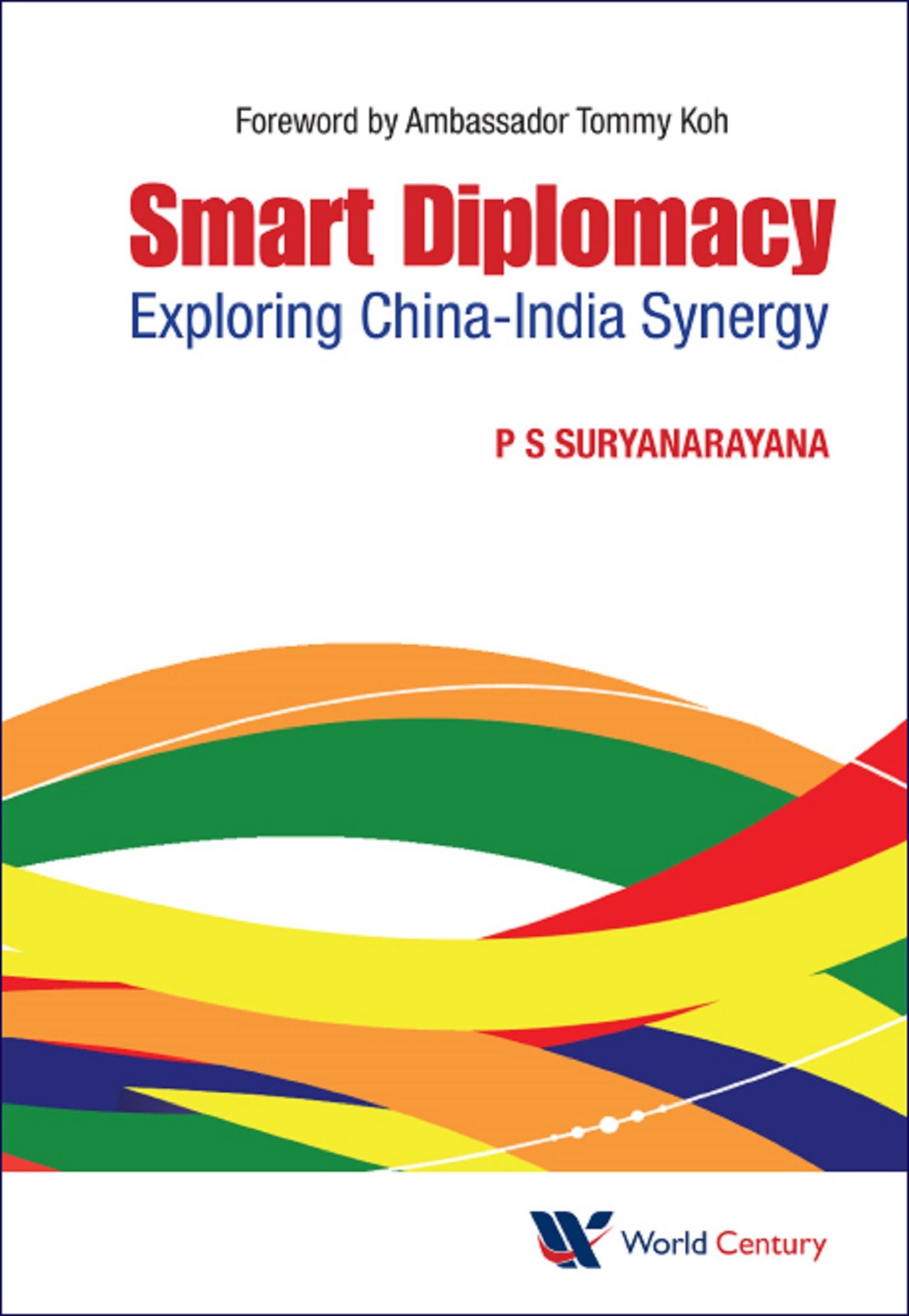 SMART DIPLOMACY: EXPLORING CHINA-INDIA SYNERGY