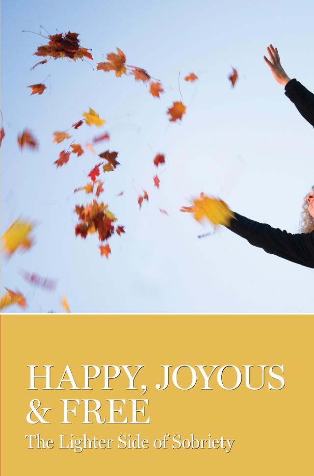 Happy, Joyous & Free by AA Grapevine