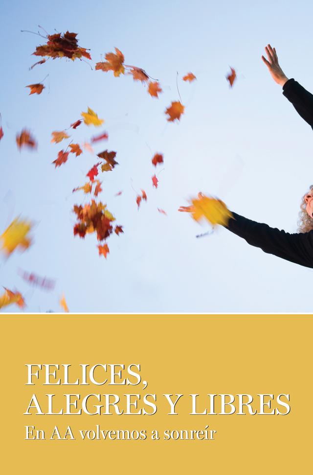 Felices, Alegres Y Libres by AA Grapevine