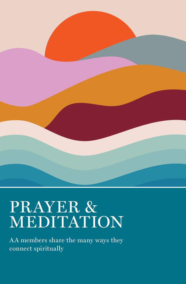 Prayer & Meditation by AA Grapevine