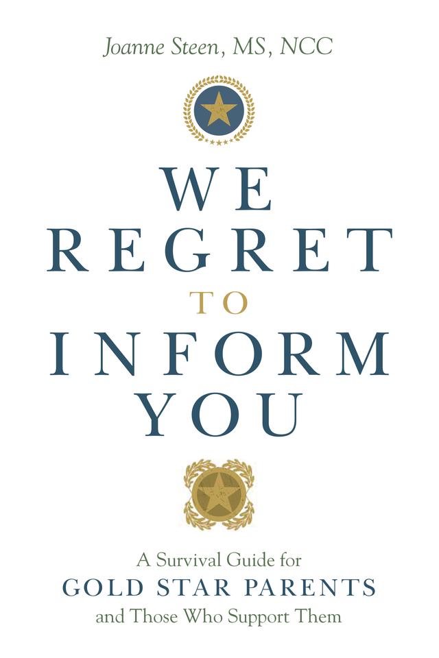 We Regret to Inform You by Joanne Steen