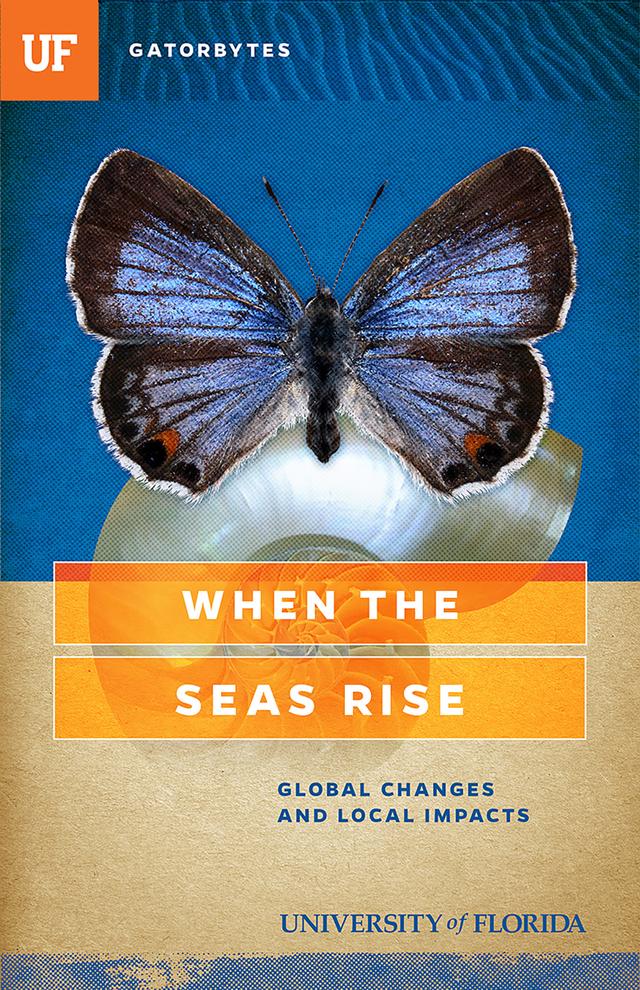 When the Seas Rise by Heather Dewar, University of Florida