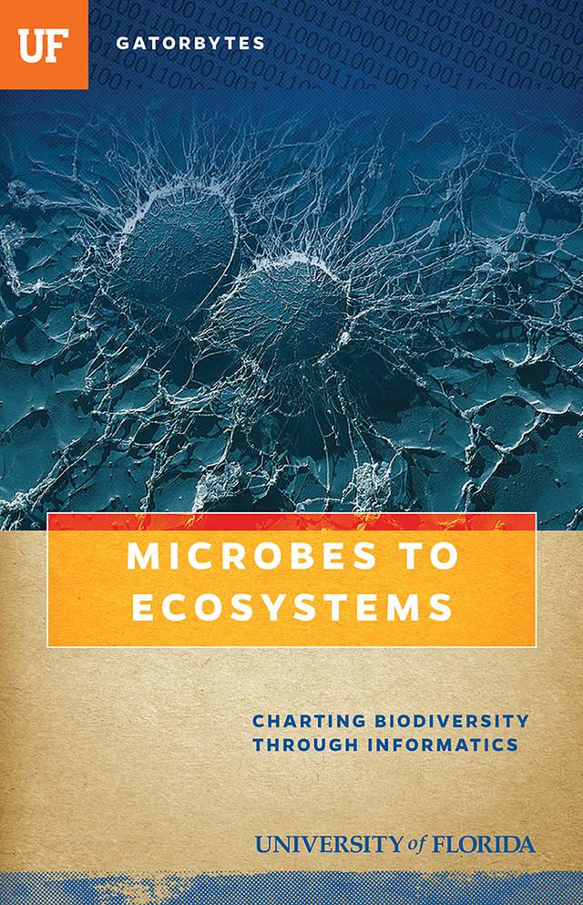 Microbes to Ecosystems by Blake D. Edgar, University of Florida