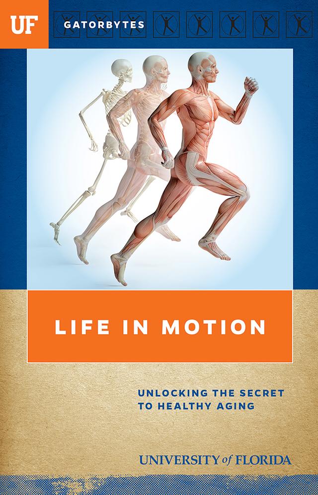 Life in Motion by University of Florida