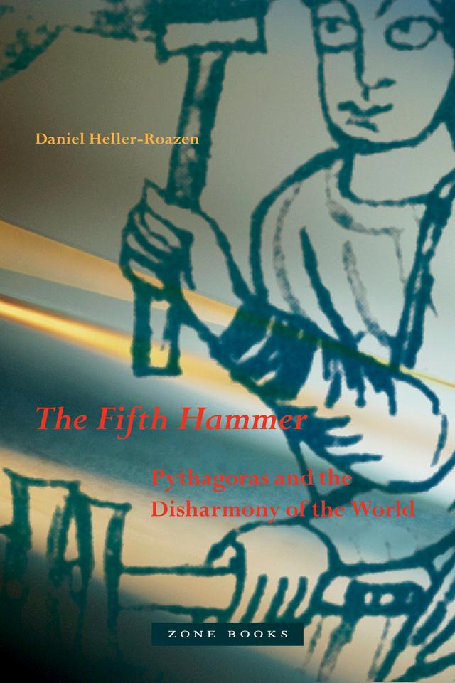 The Fifth Hammer by Daniel Heller-Roazen