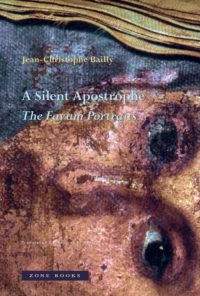 A Silent Apostrophe by Jean-Christophe Bailly, Samuel E. Martin