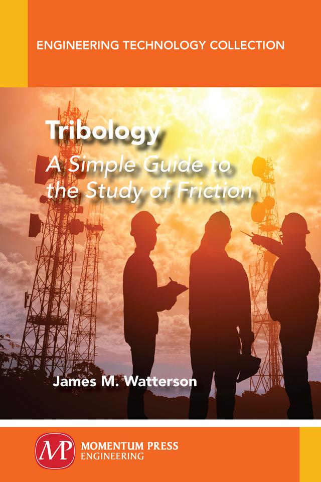 Tribology by James M. Watterson