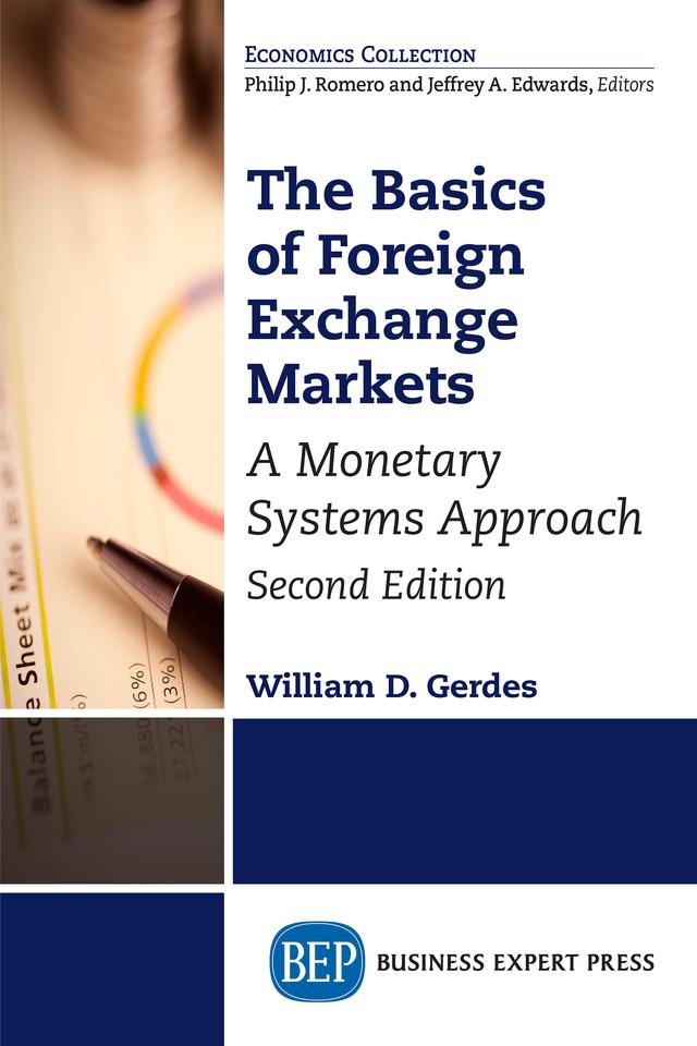 The Basics of Foreign Exchange Markets by William D. Gerdes