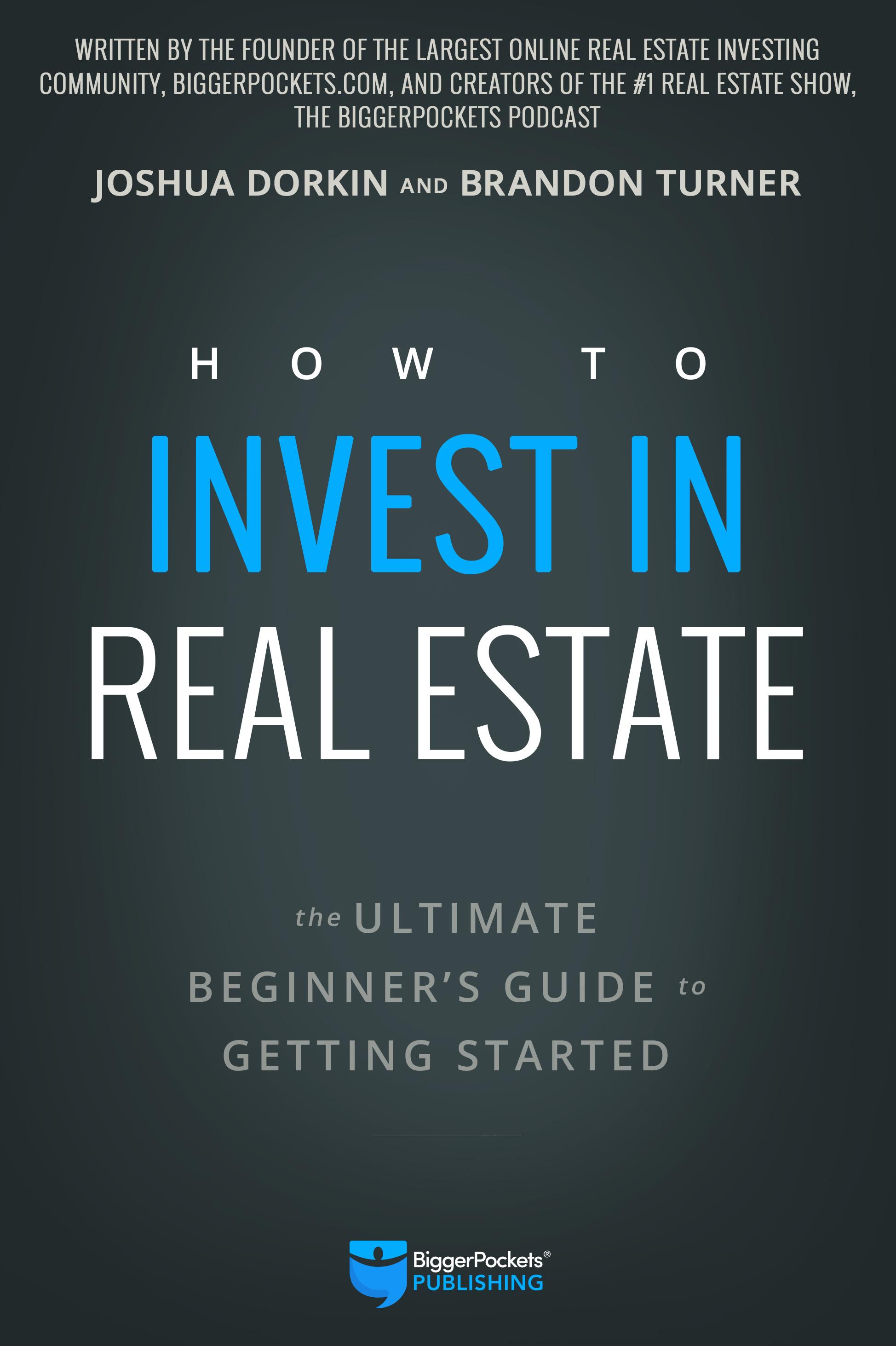 How to Invest in Real Estate