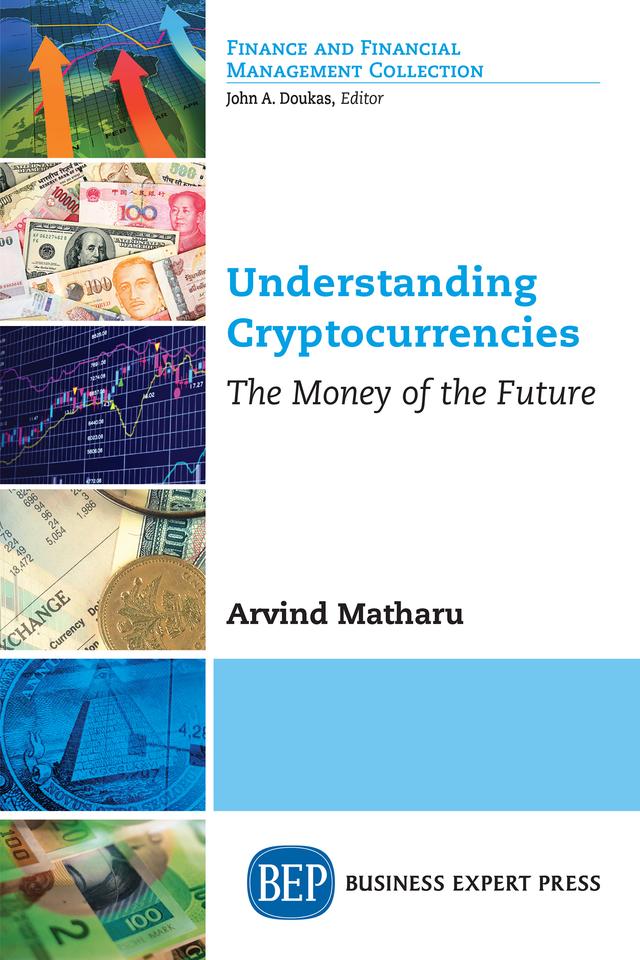 Understanding Cryptocurrencies by Arvind Matharu