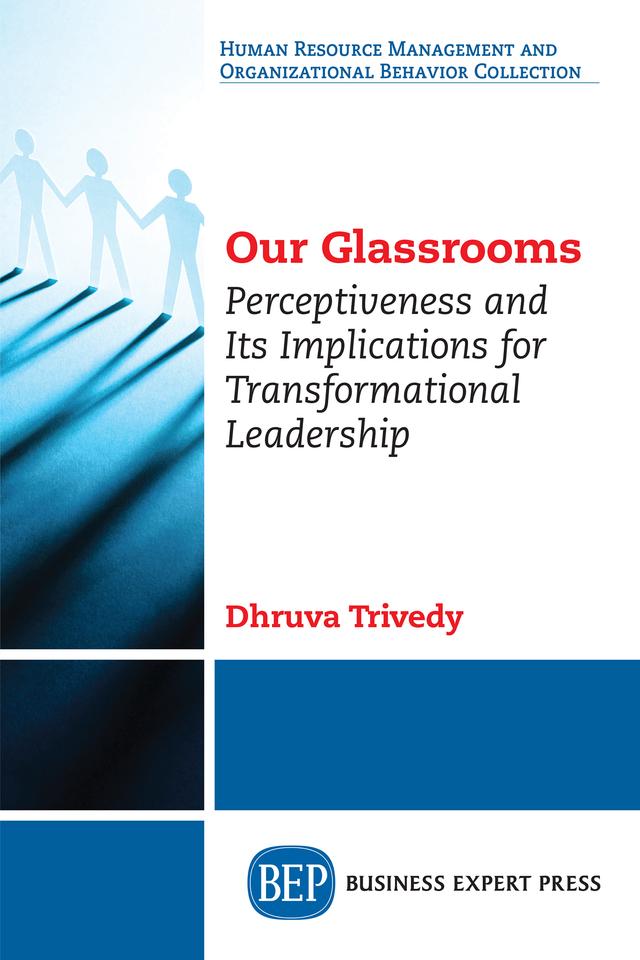 Our Glassrooms by Dhruva Trivedy