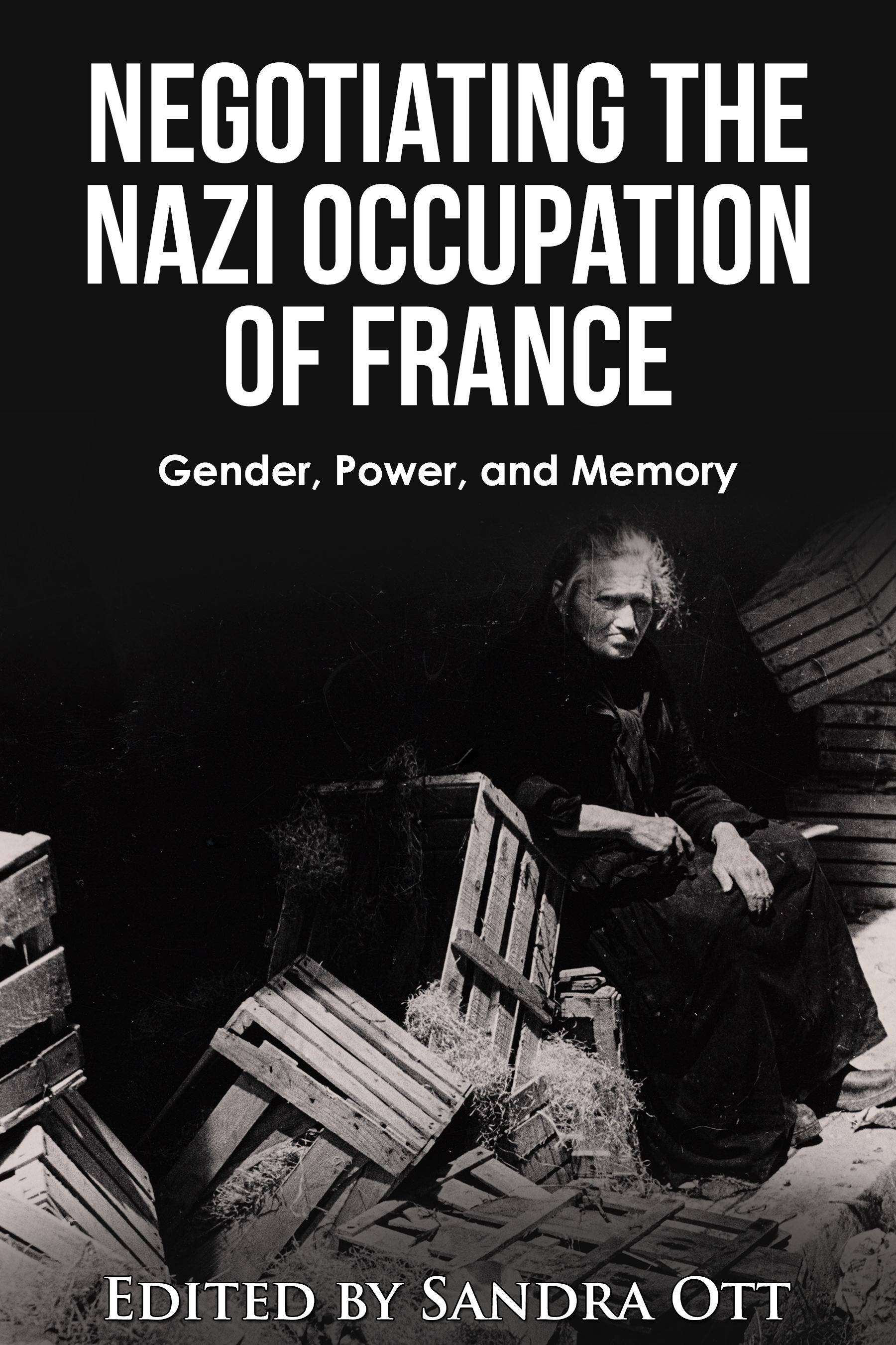 Negotiating the Nazi Occupation of France