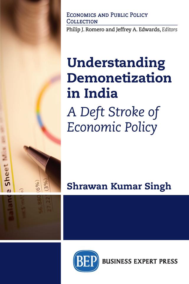 Understanding Demonetization in India by Shrawan Kumar Singh
