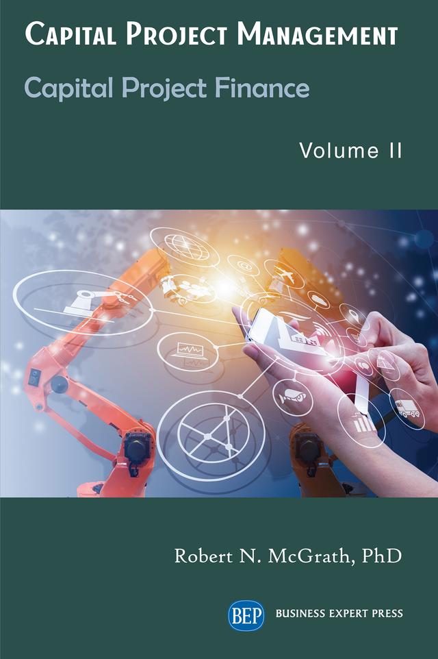 Capital Project Management, Volume II by Robert N. McGrath