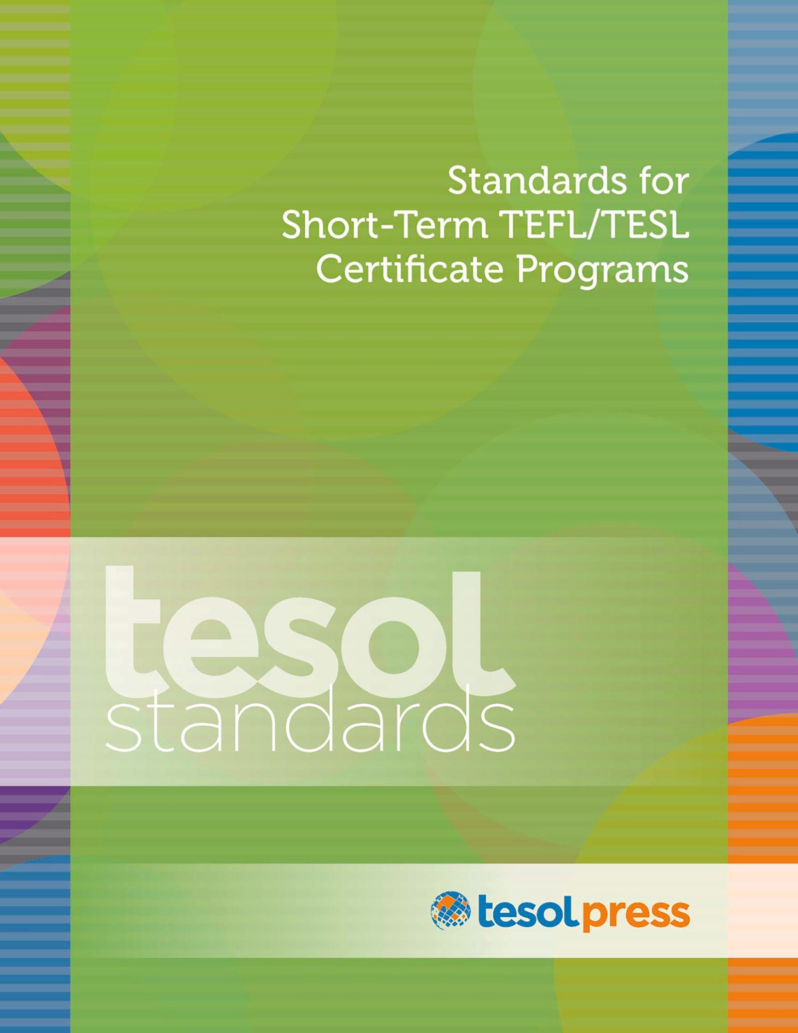 Standards for Short-Term TEFL/TESL Certificate Programs
