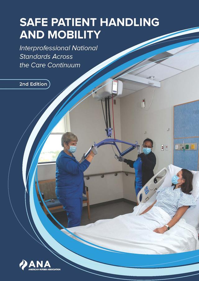 Safe Patient Handling and Mobility by 