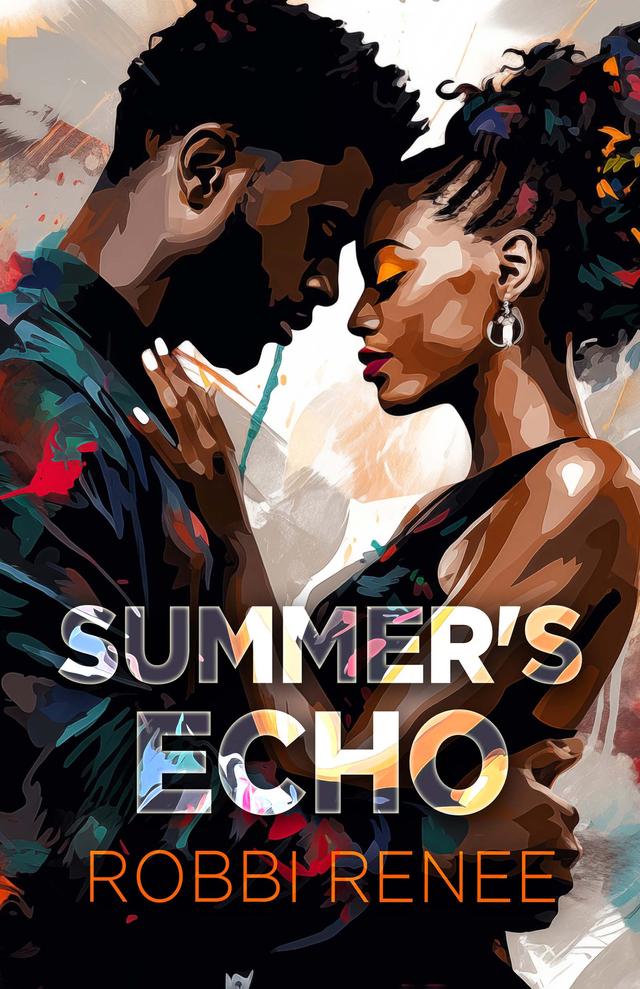 Summer's Echo by Robbi Renee