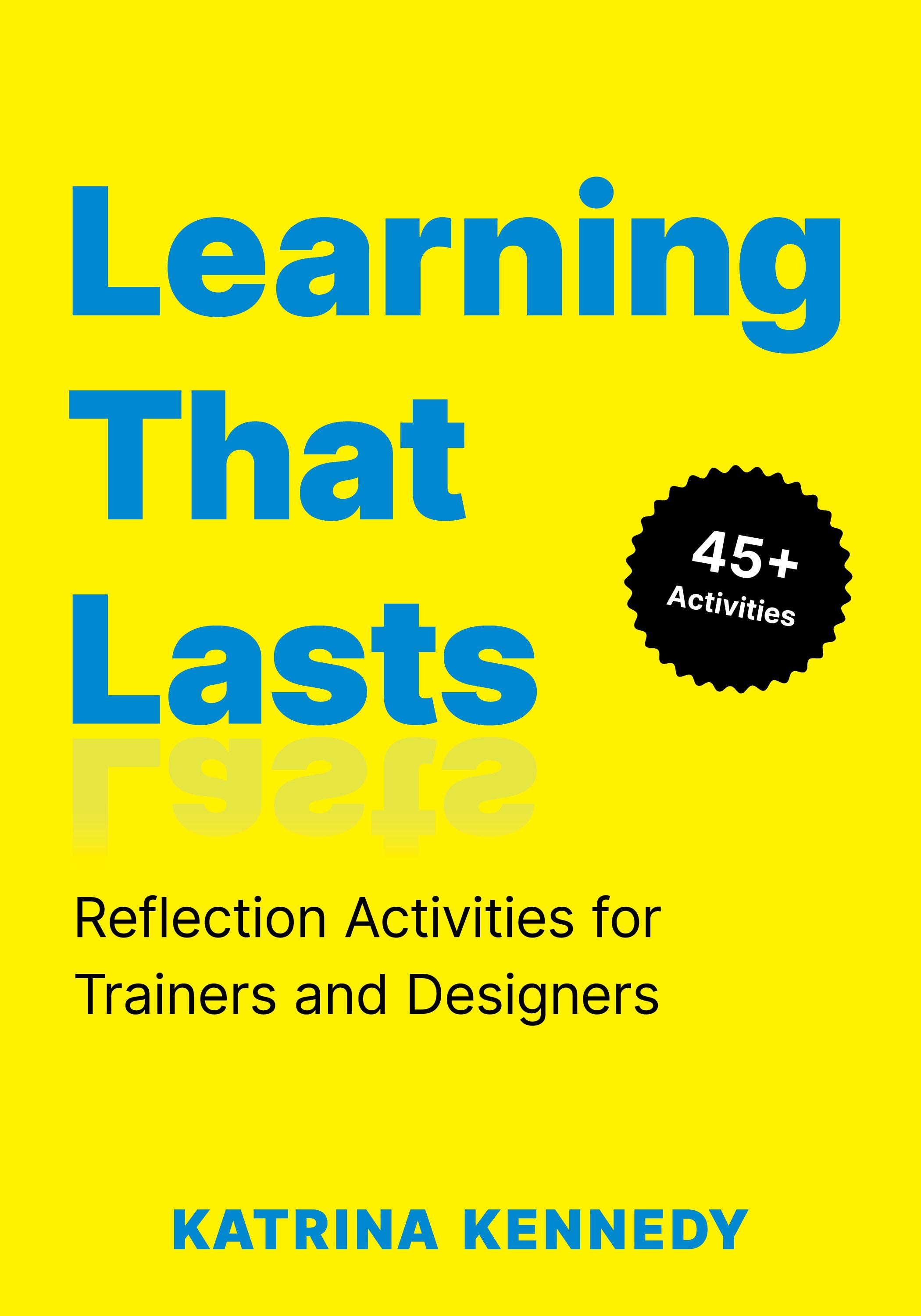 Learning That Lasts