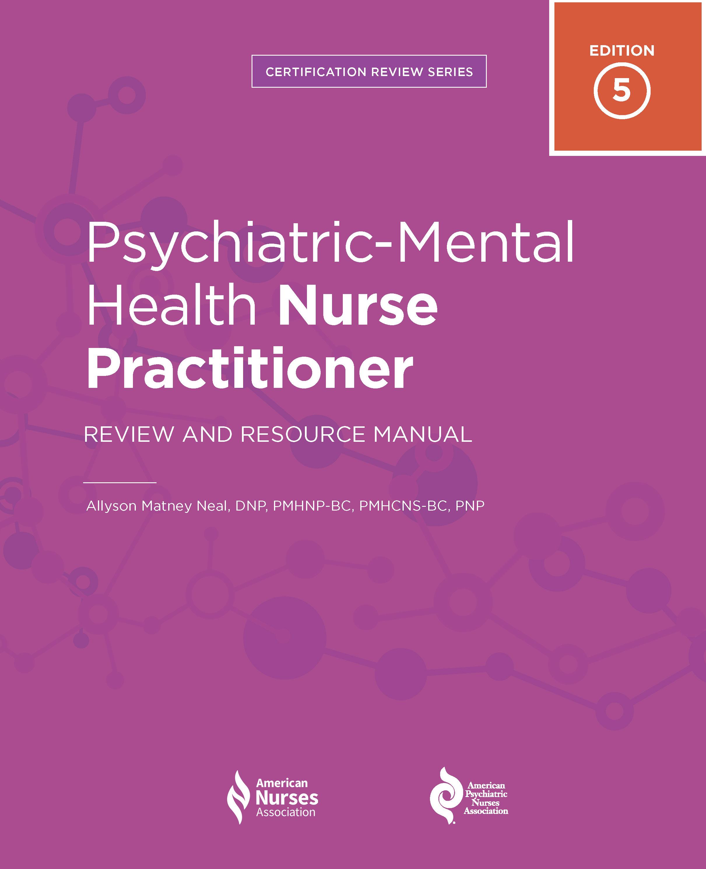 Psychiatric-Mental Health Nurse Practitioner Review and Resource Manual