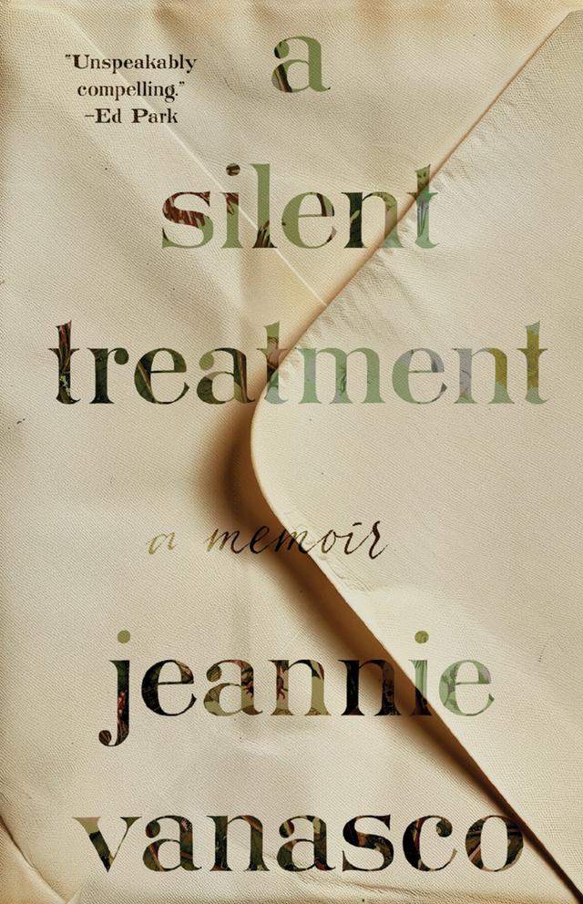 A Silent Treatment by Jeannie Vanasco