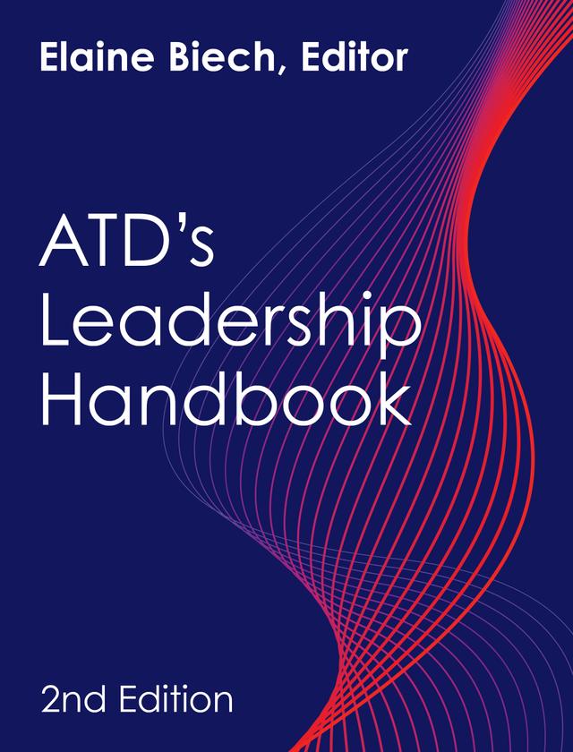 ATD’s Leadership Handbook by Elaine Biech
