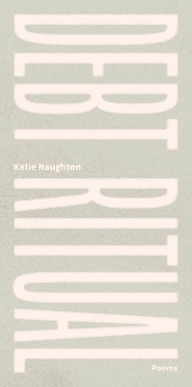 Debt Ritual by Katie Naughton