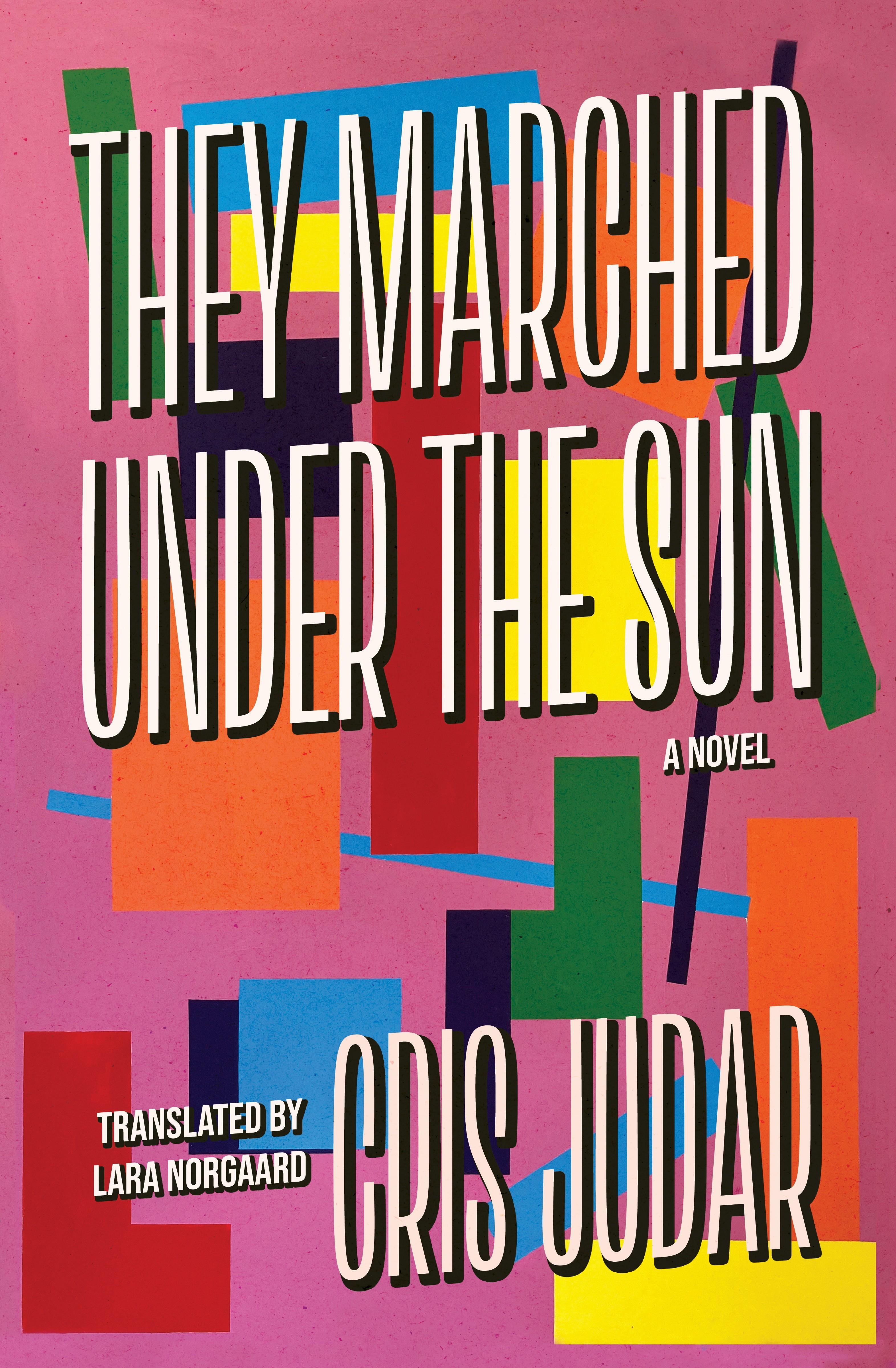 They Marched Under The Sun