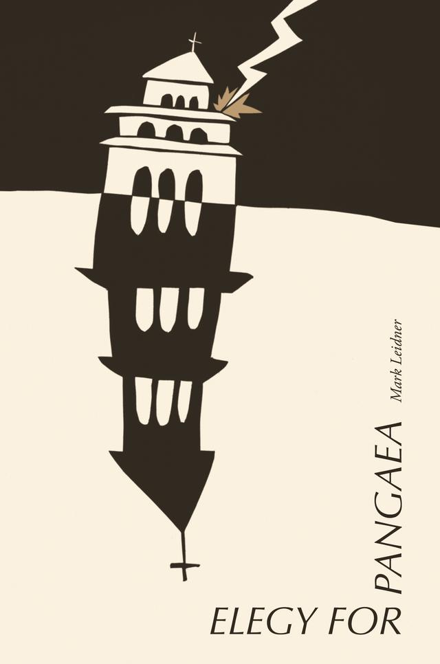 Elegy for Pangaea by Mark Leidner
