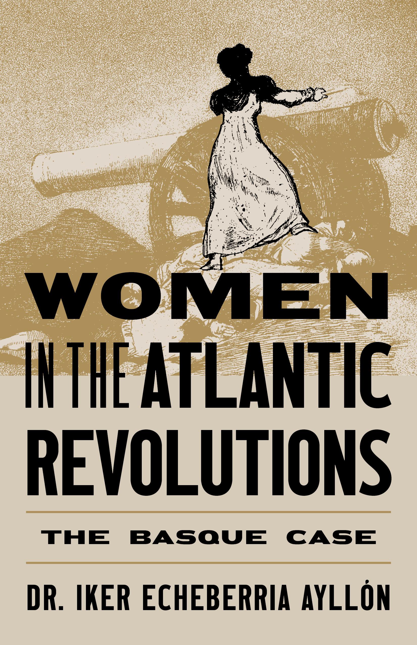Women in the Atlantic Revolutions