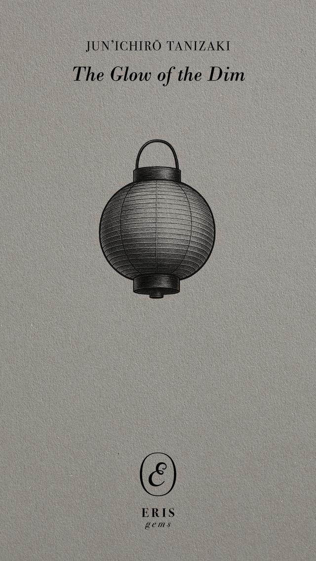 The Glow of the Dim by Jun'ichirō Tanizaki