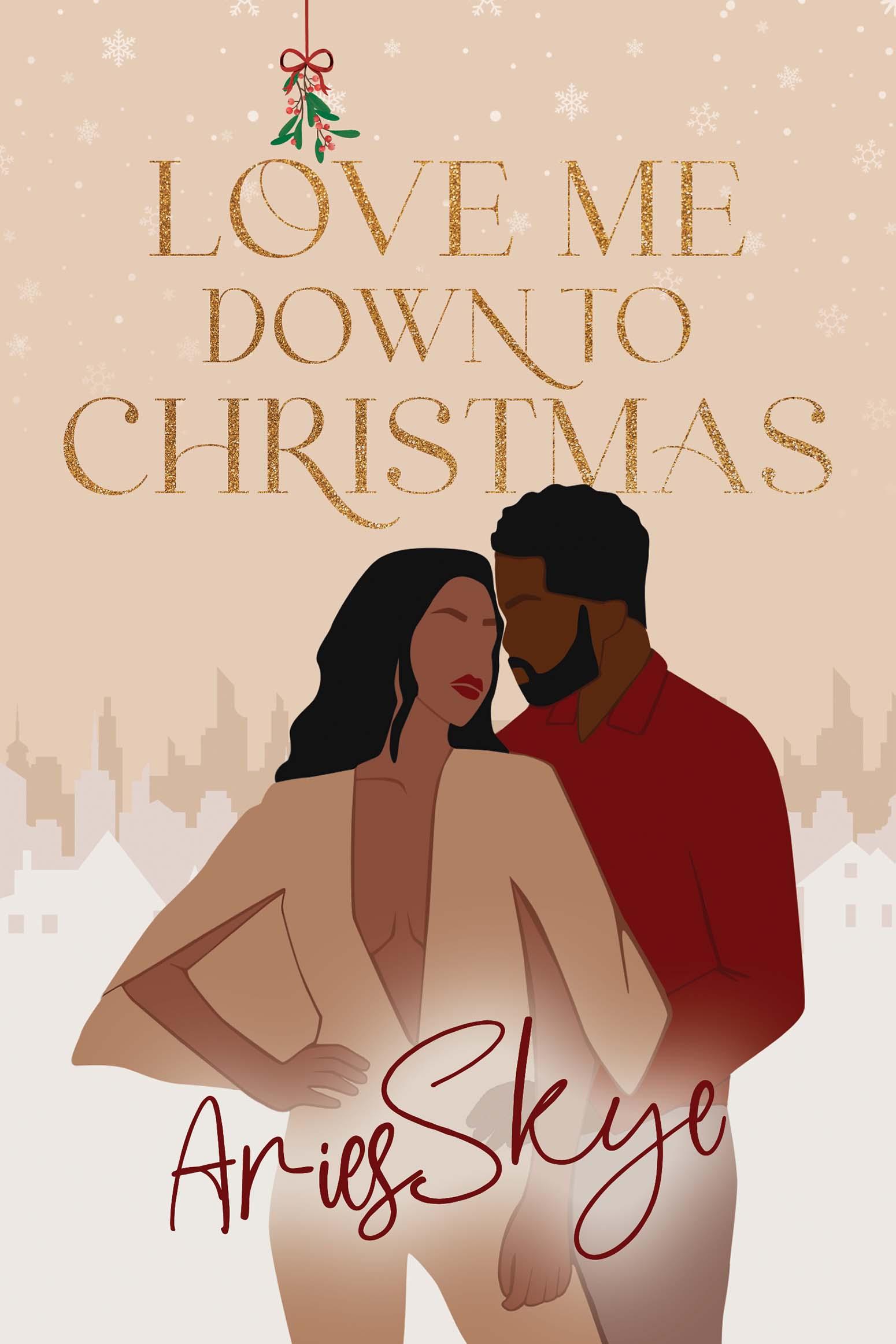 Love Me Down to Christmas