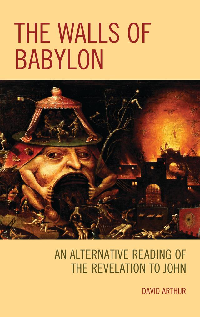 The Walls of Babylon by David Arthur