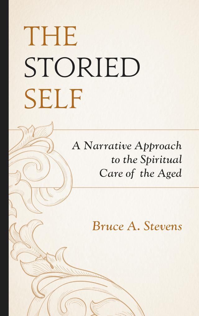 The Storied Self by Bruce A. Stevens
