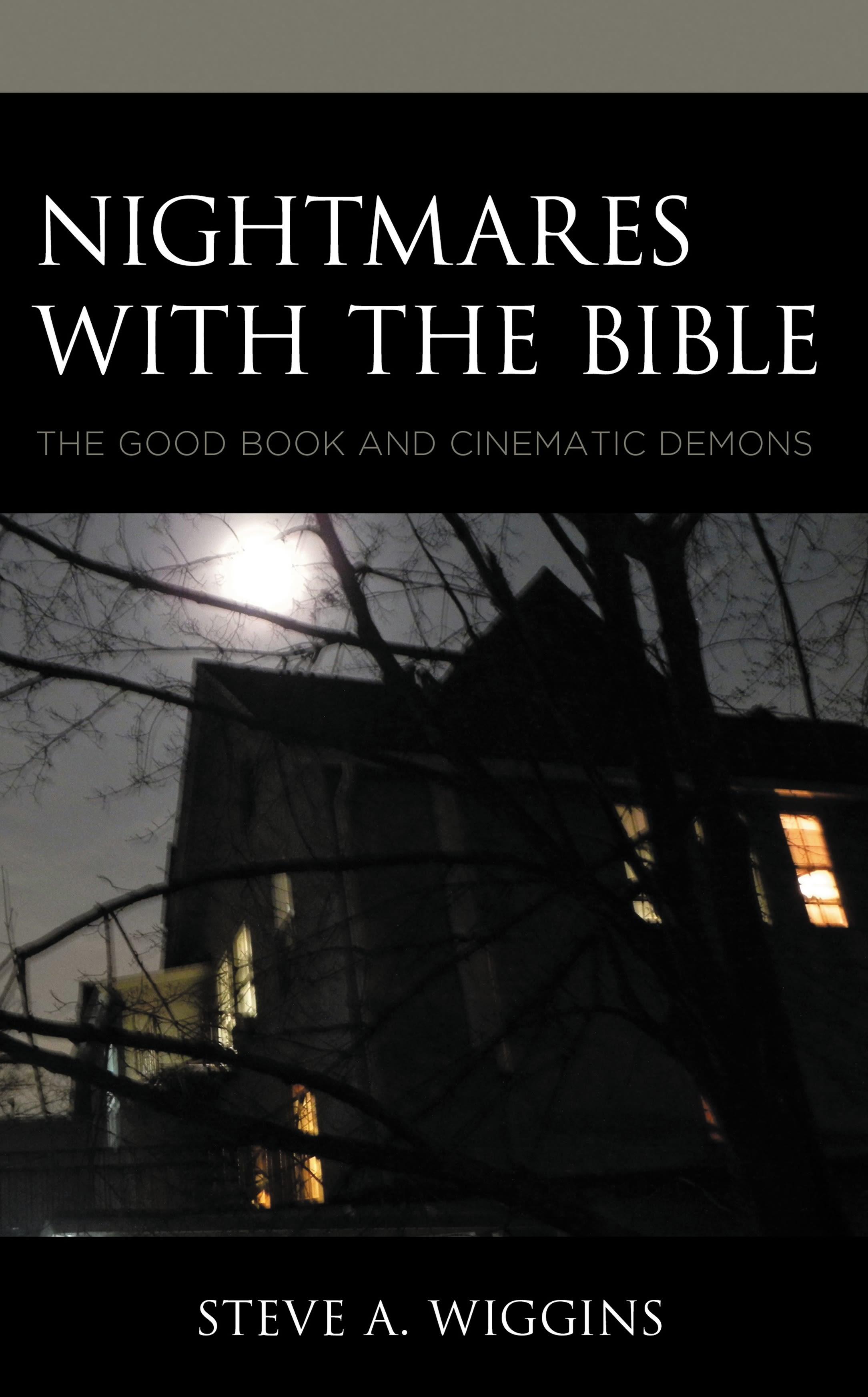 Nightmares with the Bible