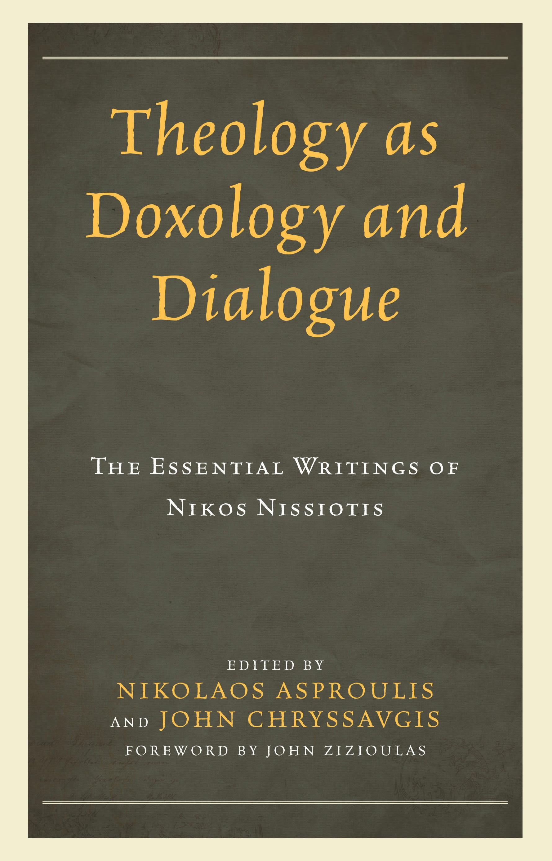 Theology as Doxology and Dialogue