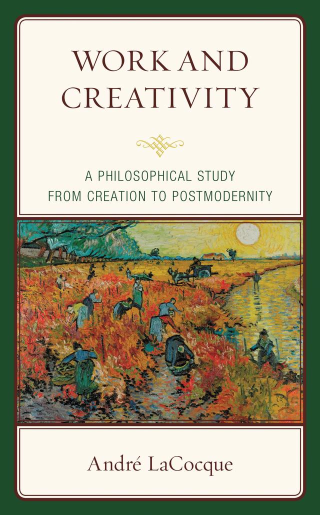 Work and Creativity by André LaCocque
