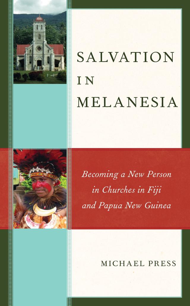 Salvation in Melanesia by Michael Press